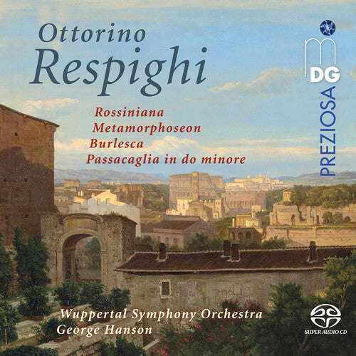Respighi / Wuppertal Symphony Orchestra: Orchestral Works - SUPER-AUDIO CD