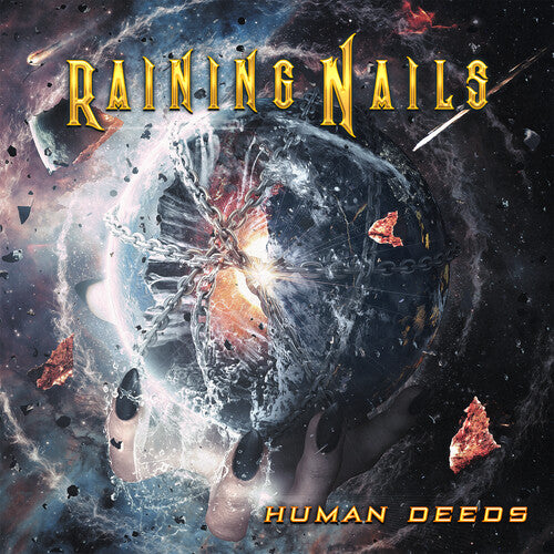 Raining Nails: Human Deeds