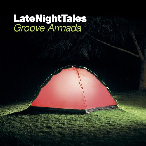 Groove Armada: Late Night Tales: Groove Armada