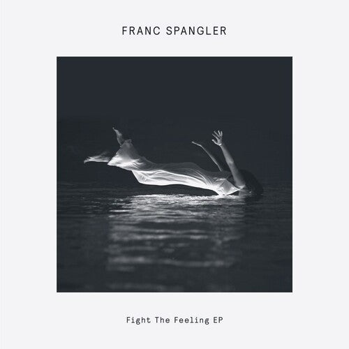 Spangler, Franc: Fight The Feeling