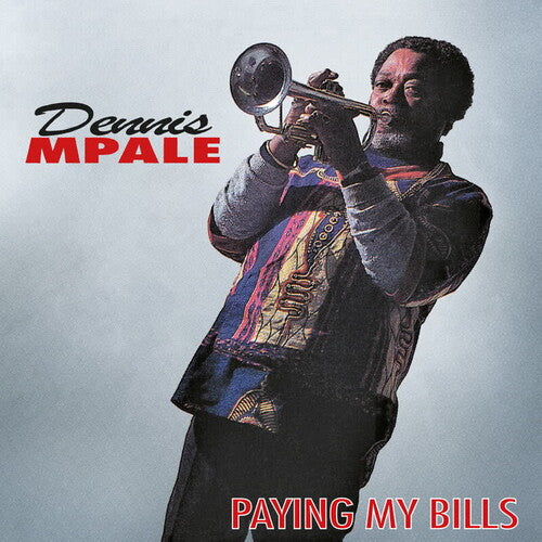 Mpale, Dennis: Paying My Bills