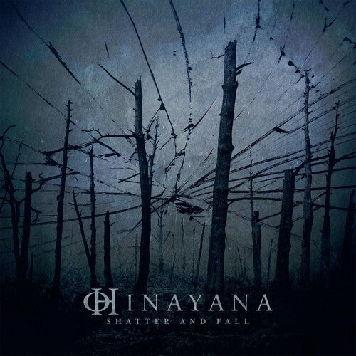 Hinayana: Shatter And Fall