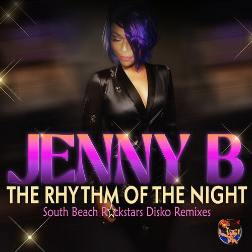 Jenny B: The Rhythm Of The Night (South Beach Rockstars Disko Remixes)