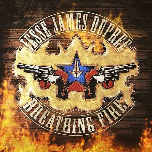 Dupree, Jesse James: Breathing Fire