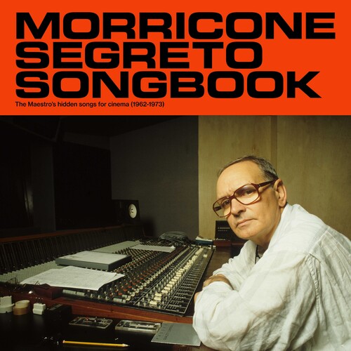 Morricone, Ennio: Morricone Segreto Songbook (1962-1973)