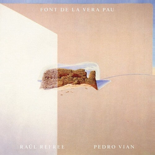 Refree, Raul / Vian, Pedro: Font De La Vera Pau