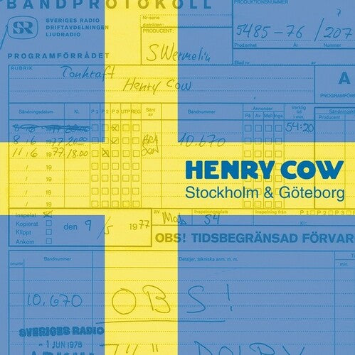 Henry Cow: Stockholm And Goteborg