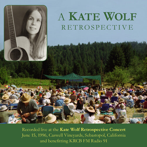 Wolf, Kate: A Kate Wolf Retrospective