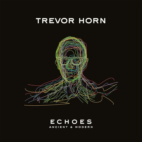 Horn, Trevor: Echoes - Ancient & Modern