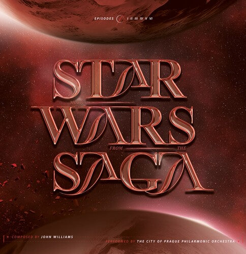 City of Prague Philharmonic Orchestra: Star Wars Saga (Original Soundtrack)