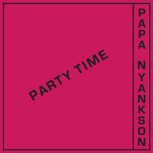 Yankson, Papa: Party Time