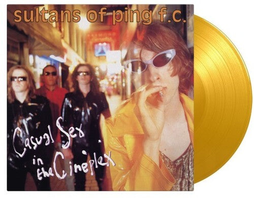 Sultans of Ping F.C.: Casual Sex In The Cineplex - Limited 180-Gram Translucent Yellow Colored Vinyl