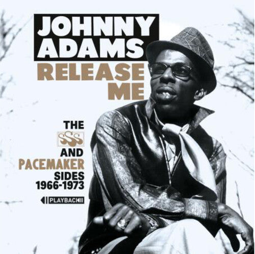 Adams, Johnny: Release Me: The Sss and Pacemakersides 1966-1973