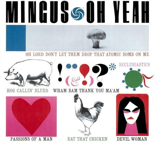 Mingus, Charles: Oh Yeah - SUPER-AUDIO CD