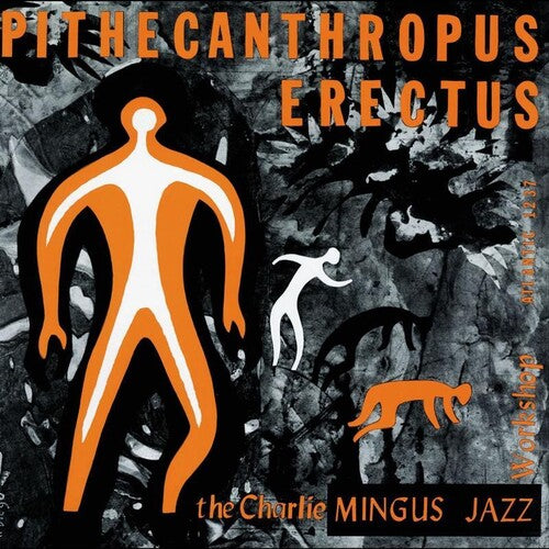 Mingus, Charles: Pithecanthropus Erectus