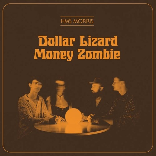 Hms Morris: Dollar Lizard Money Zombi