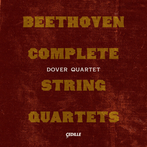 Beethoven, L.V. / Dover Quartet: Complete String Quartets