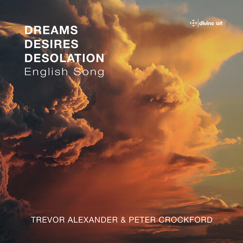 Scott / Crockford / Alexander: Dreams Desires Desolation - English Song