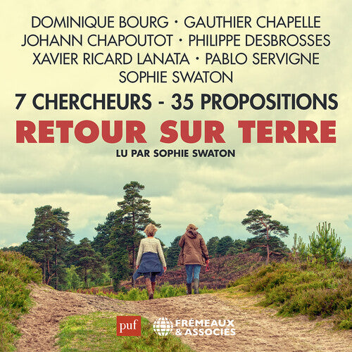 Bourg, Dominique / Chapoutot, Johann: Retour Sur Terre7 Chercheurs - 35 Propositions