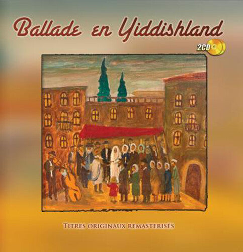 Ballade En Yiddishland / Various: Ballade en Yiddishland (Various Artists)