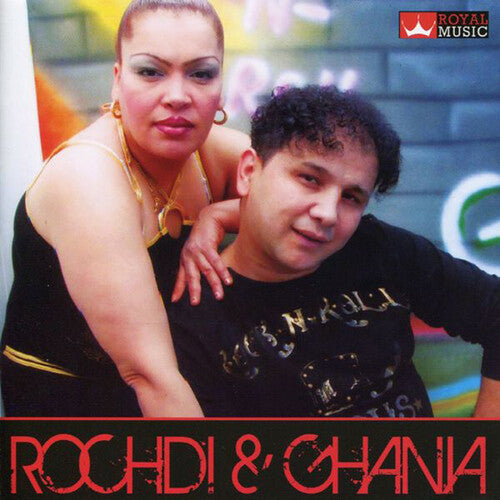 Rochdi, Cheb / Ghania El Mahnaoui: Rochdi & Ghania