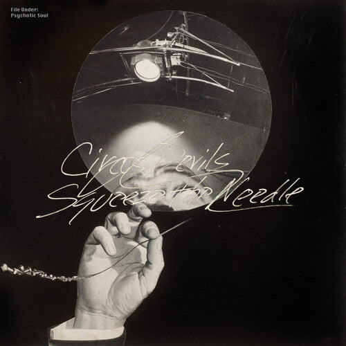 Circus Devils: Squeeze The Needle - COMPACT DISCS
