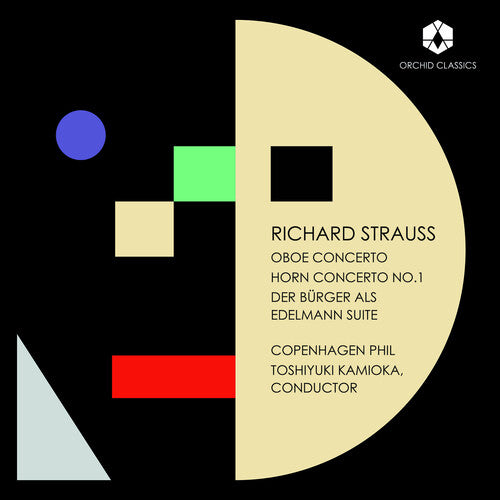 Strauss / Keiding / Fosdal: Oboe Concerto Horn Concerto No. 1 Der Burger Als