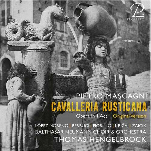 Mascagni / Balthasar Neumann-Chor Und -Orchester: Cavalleria Rusticana