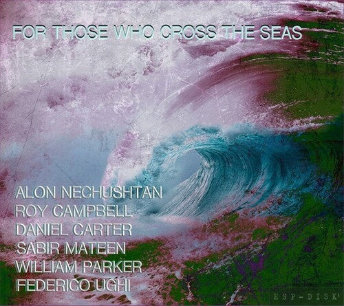 Nechushtan, Alon: For Those Who Cross The Seas