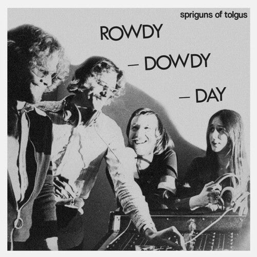 Spriguns of Tolgus: Rowdy, Dowdy Day