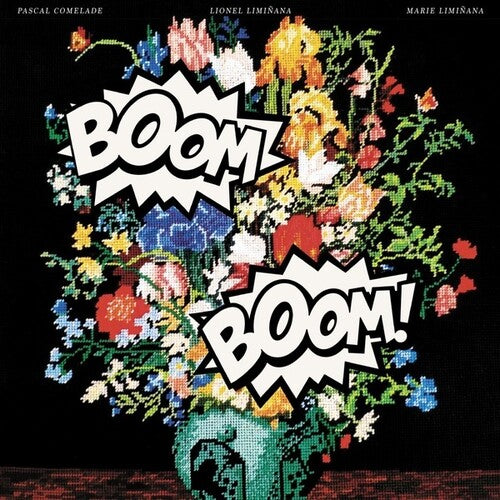 Comelade, Pascal / Liminanas: Boom Boom