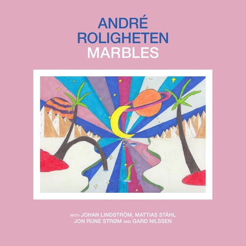 Roligheten, Andre: Marbles