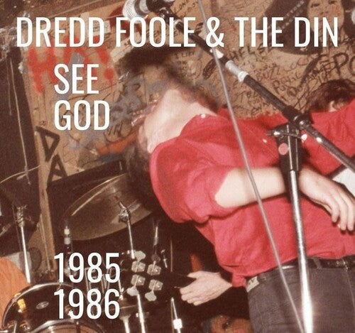 Dredd Foole / Din: See God (1985-1986)