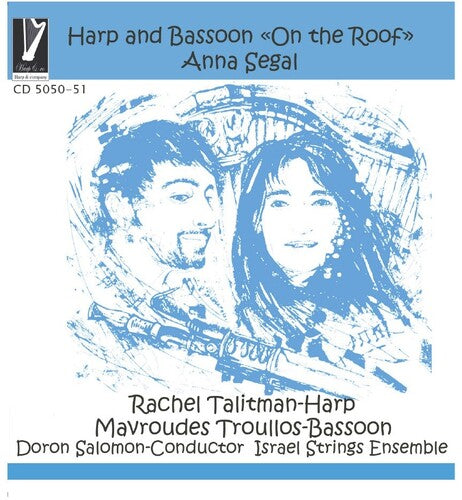 Talitman, Rachel / Troullos, Mavroudes: Harp And Bassoon On The Roof