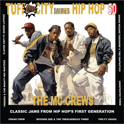 Various Artists: Tuff City Salutes Hip Hop 50: The Mc Crews (Various Artists) - VINYL LP