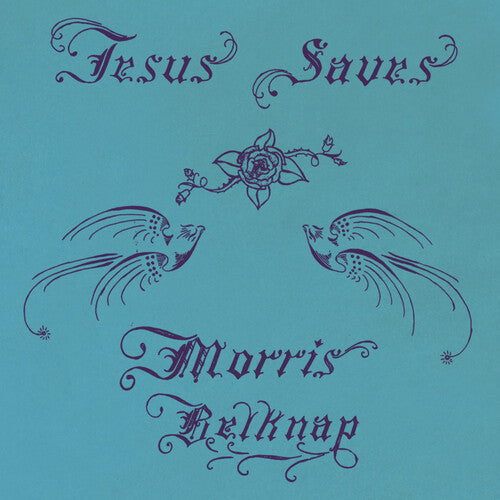 Belknap, Morris: Jesus Saves