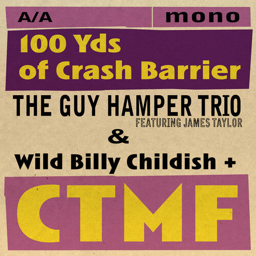 Hamper, Guy / Childish, Wild Billy & Ctmf: 100 Yds Of Crash Barrier