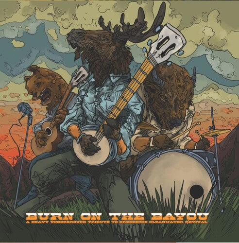 Burn on the Bayou: Heavy Underground Tribute / Var: Burn On The Bayou: Heavy Underground Tribute To Creedence Clearwater Revival (Various Artists)