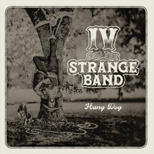 IV & the Strange Band: Hang Dog