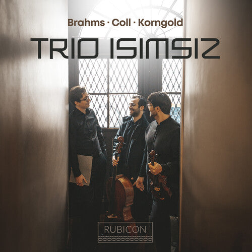 Trio Isimsiz: Brahms Coll & Korngold: Piano Trios