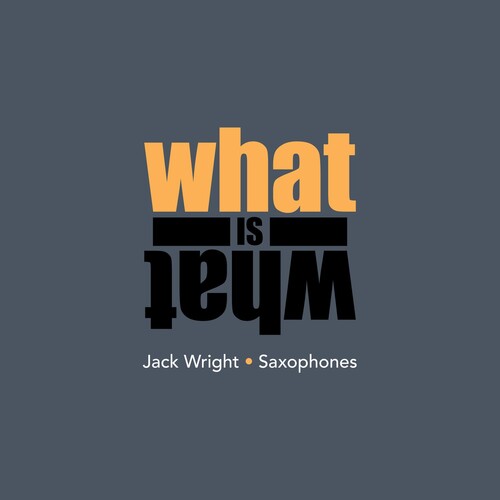 Wright, Jack: What Is What