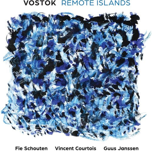 Fie Schouten: Vostok: Remote Islands