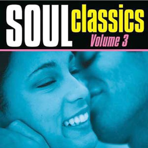Soul Classics 3 / Various: Soul Classics, Vol.3