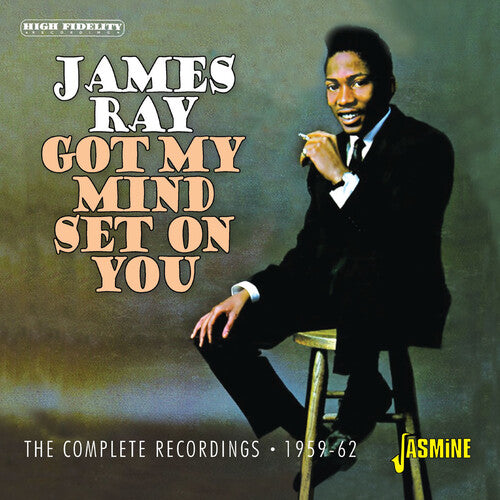 Ray, James: Got My Mind Set On You: The Complete Recordings 1959-1962