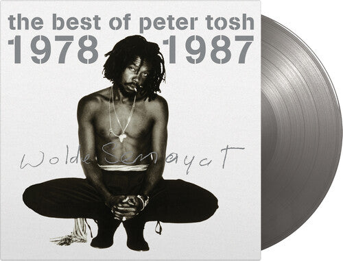 Tosh, Peter: The Best Of Peter Tosh 1978-1987 - Limited Gatefold 180-Gram Silver Colored Vinyl