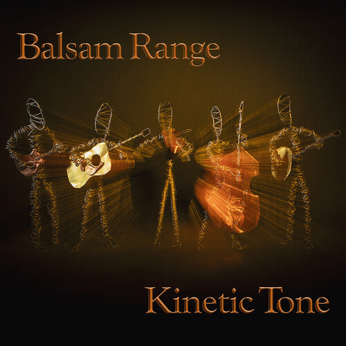 Balsam Range: Kinetic Tone