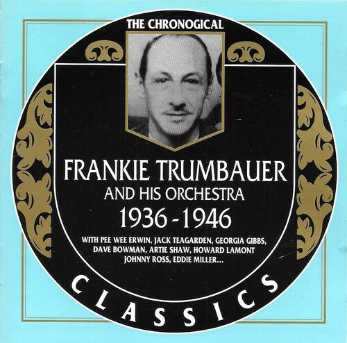 Trumbauer, Frankie: 1936-1946