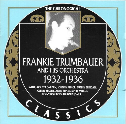 Trumbauer, Frankie: 1932-1936