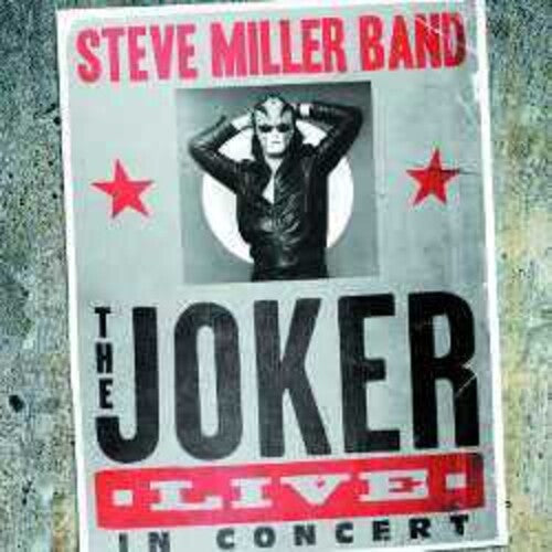 Miller, Steve: The Joker Live In Concert