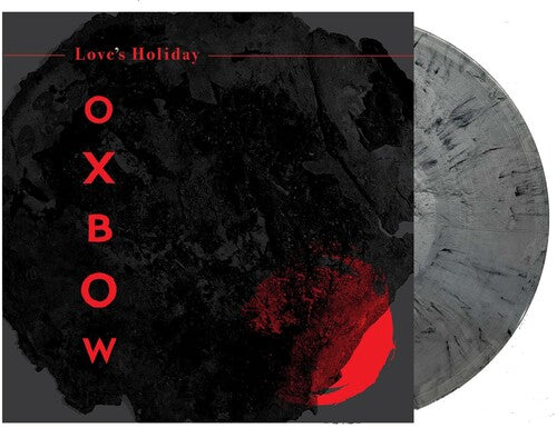 Oxbow: Love's Holiday - Limited Gray Colored Vinyl